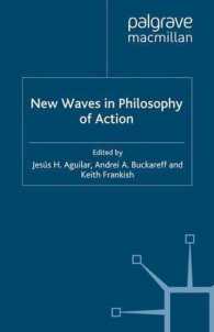 行為哲学の新潮流<br>New Waves in Philosophy of Action (New Waves in Philosophy)