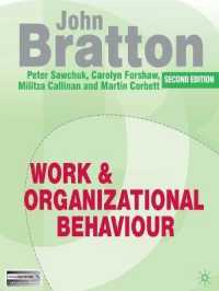 仕事と組織行動（第２版）<br>Work and Organizational Behaviour : Understanding the Workplace （2ND）