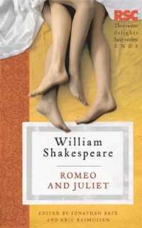RSC シェイクスピア『ロミオとジュリエット』<br>Romeo and Juliet (The RSC Shakespeare)