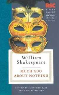 RSC　シェイクスピア『お気に召すまま』<br>Much Ado about Nothing (The Rsc Shakespeare) -- Paperback
