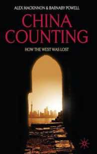 中国の台頭と西洋の敗北<br>China Counting : How the West Was Lost