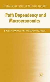 経路依存性とマクロ経済学<br>Path Dependency and Macroeconomics (International Papers in Political Economy)