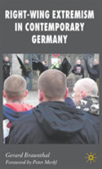 現代ドイツにおける極右<br>Right-Wing Extremism in Contemporary Germany (New Perspectives in German Studies)