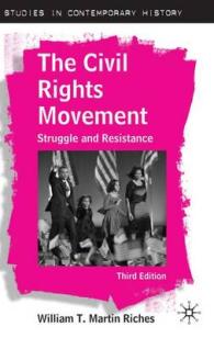 公民権運動（第３版）<br>The Civil Rights Movement : Struggle and Resistance (Studies in Contemporary History) （3TH）