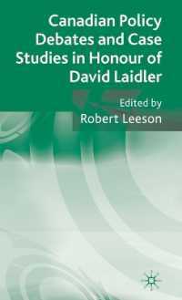 カナダの政策論争と事例研究：D・レイドラー記念論集<br>Canadian Policy Debates and Case Studies in Honour of David Laidler