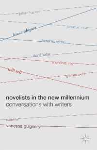 新千年紀の小説家<br>Novelists in the New Millennium : Conversations with Writers