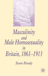 後期ヴィクトリア朝・アルバート朝イギリスにおける男性性と男性間同性愛<br>Masculinity and Male Homosexuality in Britain, 1861-1913