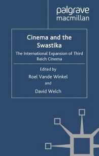 ナチス時代ドイツ映画の国際的普及<br>Cinema and the Swastika : The International Expansion of Third Reich Cinema （Reprint）
