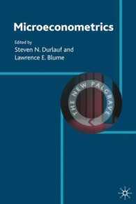 ニューパルグレイブ経済学コレクション：ミクロ計量経済学<br>Microeconometrics (The New Palgrave Economics Collection)