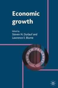 ニューパルグレイブ経済学コレクション：経済成長<br>Economic Growth (The New Palgrave Economics Collection)