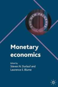 ニューパルグレイブ経済学コレクション：貨幣経済学<br>Monetary Economics (The New Palgrave Economics Collection)