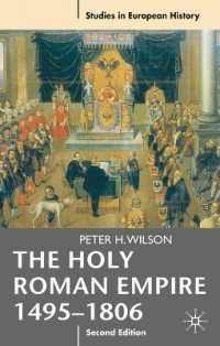 神聖ローマ帝国（第２版）<br>The Holy Roman Empire 1495-1806 (Studies in European History) （2ND）
