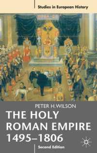 神聖ローマ帝国（第２版）<br>The Holy Roman Empire 1495-1806 (Studies in European History) （2ND）