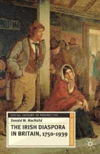 The Irish Diaspora in Britain, 1750-1939 (Social History in Perspective) （2ND）