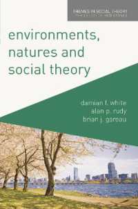 環境と社会理論<br>Environments, Natures and Social Theory : Towards a Critical Hybridity (Traditions in Social Theory)