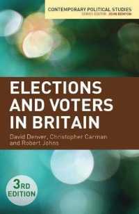 英国における選挙と有権者（第３版）<br>Elections and Voters in Britain (Contemporary Political Studies) （3TH）