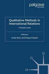 国際関係における定性的研究<br>Qualitative Methods in International Relations : A Pluralist Guide (Research Methods Series)