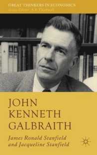 Ｊ．Ｋ．ガルブレイス<br>John Kenneth Galbraith (Great Thinkers in Economics)