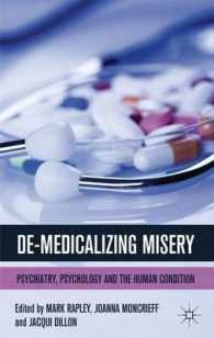 精神的苦痛の脱医療化<br>De-Medicalizing Misery : Psychiatry, Psychology and the Human Condition