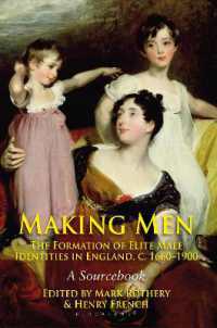 近代イギリスのエリート男性のアイデンティティ形成1660-1900年<br>Making Men : The Formation of Elite Male Identities in England, C. 1660-1900: a Sourcebook