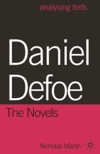 デフォーの小説<br>Daniel Defoe: : The Novels (Analysing Texts)