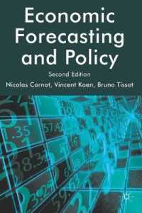 経済予測と政策（第２版）<br>Economic Forecasting and Policy （2ND）