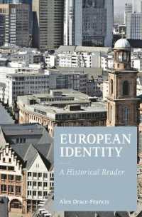 ヨーロッパ的アイデンティティ：歴史的読本<br>European Identity : A Historical Reader
