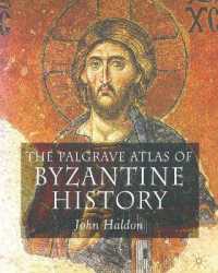 The Palgrave Atlas of Byzantine History