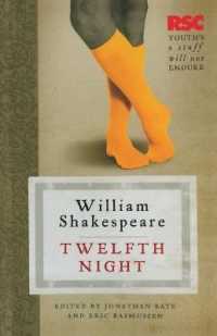 ＲＳＣ版シェイクスピア『十二夜』<br>Twelfth Night (The Rsc Shakespeare) -- Paperback