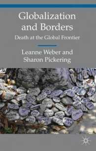グローバル化と国境における死<br>Globalization and Borders : Death at the Global Frontier (Transnational Crime, Crime Control and Security)