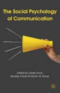 コミュニケーションの社会心理学<br>The Social Psychology of Communication