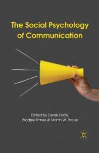 コミュニケーションの社会心理学<br>The Social Psychology of Communication