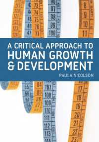 人間の成長と発達：批判的アプローチ<br>A Critical Approach to Human Growth and Development : A Textbook for Social Work Students and Practitioners