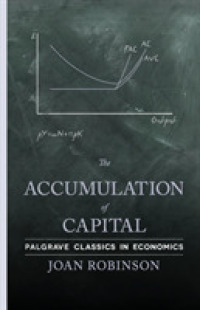 ジョーン・ロビンソン『資本蓄積論』（原書）<br>The Accumulation of Capital (Palgrave Classics in Economics) （3TH）