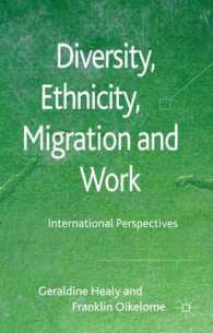 職場における多様性、エスニシティと移民：国際的視座<br>Diversity, Ethnicity, Migration and Work : International Perspectives