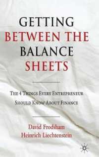 起業家向け財務入門<br>Getting between the Balance Sheets : The Four Things Every Entrepreneur Should Know about Finance