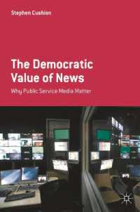 ニュースの民主的価値<br>The Democratic Value of News : Why Public Service Media Matter