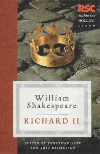 ＲＳＣ版シェイクスピア『リチャード２世』<br>Richard II (The Rsc Shakespeare) -- Paperback