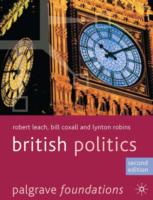 英国政治の基礎（第２版）<br>British Politics (Palgrave Foundations) （2ND）