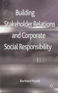 ステークホルダー関係とCSR<br>Building Stakeholder Relations and Corporate Social Responsibility