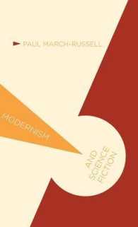 モダニズムとＳＦ<br>Modernism and Science Fiction (Modernism And...)