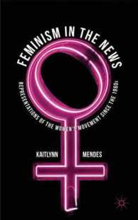 ニュースに見るフェミニズム<br>Feminism in the News : Representations of the Women's Movement since the 1960s