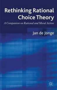 合理的選択論の再考<br>Rethinking Rational Choice Theory : A Companion on Rational and Moral Action