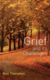 悲嘆とその課題<br>Grief and Its Challenges