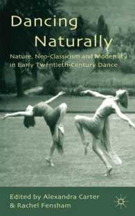 Dancing Naturally : Nature, Neo-Classicism, and Modernity in Early Twentieth-Century Dance