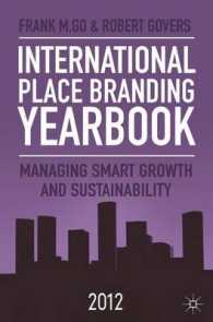 国際地域ブランド年鑑（2012年版）<br>International Place Branding Yearbook 2012 : Managing Smart Growth & Sustainability