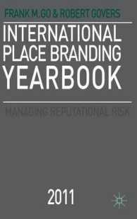 国際地域ブランド年鑑（2011年版）<br>International Place Branding Yearbook 2011 : Managing Reputational Risk