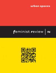 都市空間：フェミニスト・レビュー<br>Urban Spaces : Issue 96 (Feminist Review)