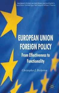 ＥＵの外交政策の評価<br>European Union Foreign Policy (Palgrave Studies in European Union Politics)