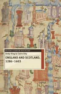 イングランド・スコットランド史1286-1603年<br>England and Scotland, 1286-1603 (British History in Perspective)